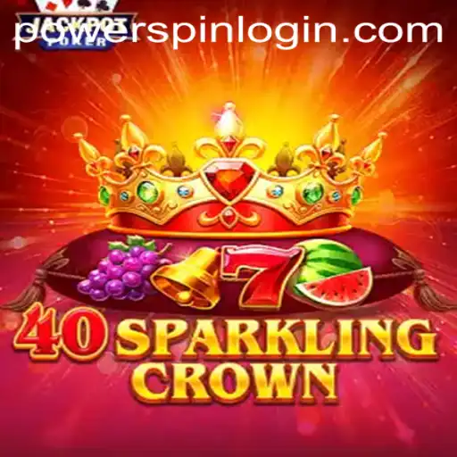 Discovering 40SparklingCrown and The Powerspin Revolution