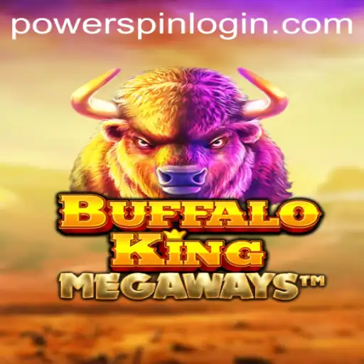Mastering BuffaloKing: Your Ultimate Guide to Powerspin