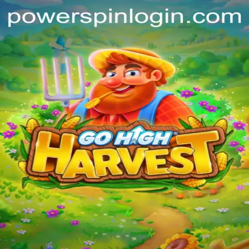The Exciting World of GoHighHarvest: Unleashing the Powerspin