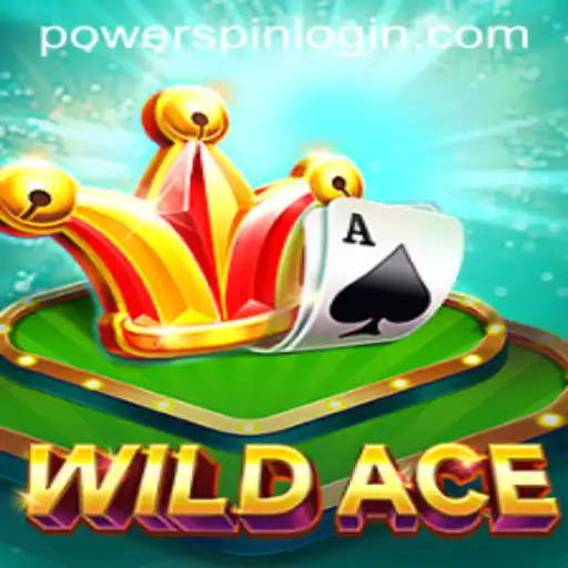 Unleashing the Thrills of WildAce: A Dive into the World of Powerspin