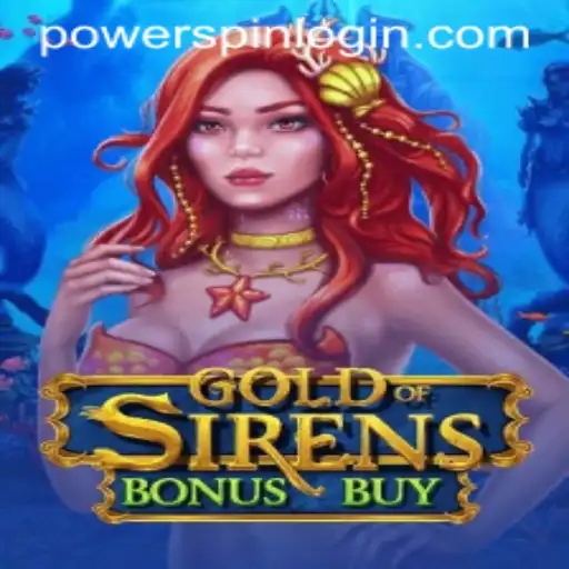 The Enchanting World of GoldofSirensBonusBuy and the Dynamic Powerspin Feature