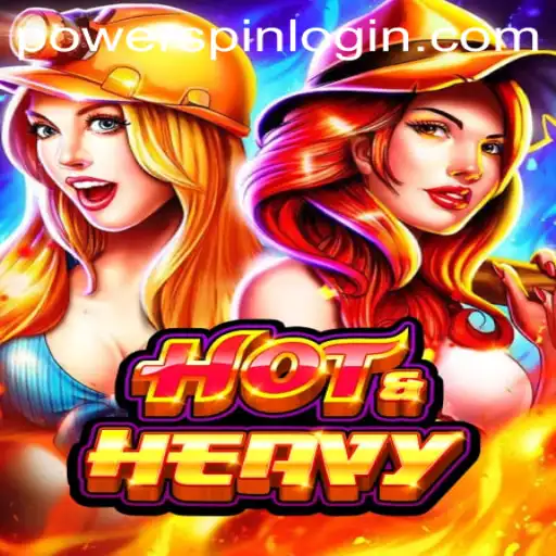HotHeavy: The Ultimate Powerspin Experience