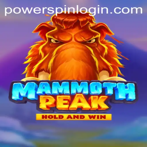 Explore the Exciting World of MammothPeak and Master the Powerspin