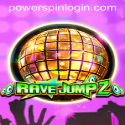 RaveJump2: The Ultimate Gaming Experience with Powerspin